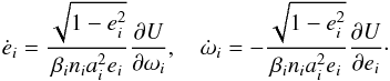\begin{equation} \dot e_\ij = \frac{\sqrt{1-e_\ij^2}}{\beta_\ij n_\ij a_\ij^2 e_\ij} \frac{\partial U}{\partial \w_\ij} , \quad \dot \w_\ij = - \frac{\sqrt{1-e_\ij^2}}{\beta_\ij n_\ij a_\ij^2 e_\ij} \frac{\partial U}{\partial e_\ij}\cdot \label{110816d} \end{equation}