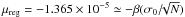 \hbox{$\mu_{\rm reg}=-1.365 \times 10^{-5} \simeq -\beta (\sigma_{0}/\!\!\sqrt{N})$}