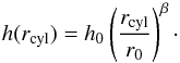 \begin{equation} h(r_{\rm cyl}) = h_0 \left(\frac{r_{\rm cyl}}{r_0}\right)^{\beta}\cdot \label{Eq:scale_height} \end{equation}