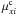\hbox{$\mu^{\rm c}_{xi}$}