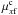 \hbox{$\mu^{\rm c}_{x{\rm f}}$}