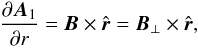 \appendix \setcounter{section}{1} \begin{eqnarray} \dpr{\bA_{1}} = \B\times{\hat{\r}} =\bBpe\times{\hat{\r}} , \end{eqnarray}