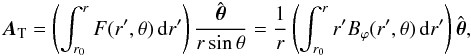 \appendix \setcounter{section}{1} \begin{eqnarray} \bA_{\rm T} = \left(\int_{r_{0}}^{r}F(r',\theta)\ir'\right)\frac{{\hat{\bsth}}}{r\sin\theta} = \frac{1}{r}\left(\int_{r_{0}}^{r}r'B_{\varphi}(r',\theta)\ir'\right){\hat{\bsth}} , \end{eqnarray}