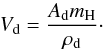 \begin{equation} V_{\mathrm{d}}={A_{\mathrm{d}}m_{\mathrm{H}}\over \rho_{\mathrm{d}}}\cdot \end{equation}