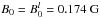 \hbox{$B_0 = B_0^l = 0.174 \text{ G}$}