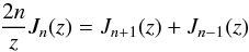 \appendix \setcounter{section}{1} \begin{eqnarray} \frac{2n}{z} J_n(z) = J_{n+1}(z) + J_{n-1}(z) \end{eqnarray}
