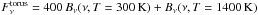 \hbox{$F_{\nu}^{\rm {torus}} = 400\,B_{\nu}(\nu, T=300\,{\rm {K}})+B_{\nu}(\nu, T=1400\,{\rm {K}})$}