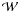 \hbox{$\mathcal{W}$}