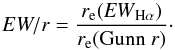 \begin{equation} EW/r = \frac{r_{\rm e}({\it EW}_{\rm{H\alpha}})}{r_{\rm e}({\rm Gunn}~r)}\cdot \label{hierarchyeq} \end{equation}