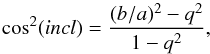 \appendix \setcounter{section}{1} \begin{equation} \cos^2(incl) = \frac{(b/a)^2 - q^2}{1 - q^2} , \end{equation}