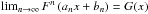\hbox{$\lim_{n\rightarrow\infty}F^n\left(a_n x+b_n\right)=G(x)$}