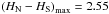 \hbox{$\left(H_{\rm N}-H_{\rm S}\right)_{\max}=2.55$}
