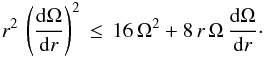 \begin{eqnarray} r^2 \, \left( \frac{{\rm d} \Omega}{{\rm d}r} \right)^2 \, \leq \, 16 \, \Omega^2 + 8 \, r \, \Omega \, \frac{{\rm d}\Omega}{{\rm d}r}\cdot \label{omlim} \end{eqnarray}