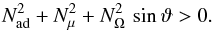 \begin{equation} N^2_{\mathrm{ad}}+N^2_{\mu}+N^2_{\Omega} \, \sin \vartheta > 0 . \label{solbh} \end{equation}