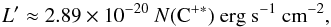 \begin{equation} L' \approx 2.89\times10^{-20}\ N({\rm C}^{+*})\ {\rm erg\ s}^{-1}\ {\rm cm}^{-2}, \end{equation}