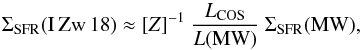 \begin{equation} \Sigma_{\rm SFR} ({\rm I\,Zw\,18}) \approx [Z]^{-1}\ \frac{L_{\rm COS}}{L ({\rm MW})}\ \Sigma_{\rm SFR} ({\rm MW}), \end{equation}