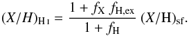 \begin{equation} ({X/H})_{\rm \ion{H}{I}} = \frac{ 1 + f_{\rm X}\ f_{\rm H,ex} } { 1 + f_{\rm H} }\ (X/{\rm H})_{\rm sf}. \end{equation}
