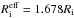 \hbox{$R_{\rm i}^{\rm eff}=1.678R_{\rm i}$}