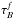 \hbox{$\tau_{B}^{f}$}