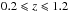 \hbox{$0.2 \leqslant z \leqslant 1.2$}
