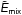 \hbox{$\tilde{\mathsfsl{E}}_{\sf mix}$}