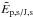 \hbox{$\En_{\rm p,s/J,s}$}