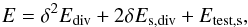 \begin{equation} E=\delta^2 \Ens+2\delta \Esns +\Es, \label{eq:enns} \end{equation}