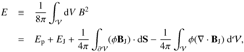 \begin{eqnarray} E &\equiv& \frac{1}{8\pi}\intv {\rm d}V\ B^2 \nonumber \\ \label{eq:kel_all} & = & \Ep+\EJ +\frac{1}{4\pi} \ints (\phi \vBJ) \cdot \dS - \frac{1}{4\pi} \intv \phi (\Nabla \cdot \vBJ) \ \dV, \end{eqnarray}