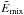 \hbox{$\Emixn$}