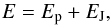 \begin{equation} E=\Ep+\EJ, \label{eq:kelvin_exact} \end{equation}