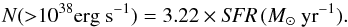 \begin{equation} \label{eq. mineo} N ({>}10^{38} \mbox{erg s}^{-1}) = 3.22 \times \mbox{{\it SFR}}\,(M_\odot\mbox{ yr}^{-1}). \end{equation}