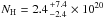\hbox{$N_{\rm H}=2.4{+7.4 \atop -2.4} \times 10^{20}$}