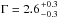 \hbox{$\Gamma = 2.6{+0.3 \atop -0.3}$}