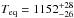\hbox{$T_{\rm eq}=1152_{-26}^{+28}$}