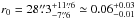 \hbox{$r_0=28\farcs3_{-7\farcs6}^{+11\farcs6}\simeq0.06_{-0.01}^{+0.03}$}