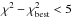 \hbox{$\chi^2-\chi_{\rm best}^2<5$}