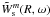 \hbox{$\tilde{W}_{\rm s}^m(R,\omega)$}