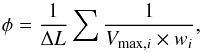 \begin{equation} \phi=\frac{1}{\Delta L}\sum{\frac{1}{V_{{\rm max},i}\times w_{i}}}, \end{equation}