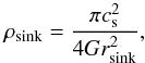 \appendix \setcounter{section}{1} \begin{equation} \rho_\mathrm{sink} = \frac{\pi c_\mathrm{s}^2}{4Gr_\mathrm{sink}^2}, \label{eq:rho_sink} \end{equation}