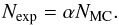 \begin{equation} \ln \, (\mathcal{L}) = \sum \limits_{{i=0}}^{N_{\rm pix}} \left[ n_i \ln \, (\alpha e_i) - \alpha e_i - \ln \, (n_i!) \right] . \label{eqn:lkhd} \end{equation}