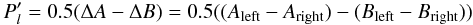 \begin{equation} P'_l=0.5(\Delta A-\Delta B)=0.5((A_\mathrm{left}-A_\mathrm{right})-(B_\mathrm{left}-B_\mathrm{right})) \end{equation}