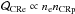 \hbox{$\mathcal{Q}_{\rm CRe} \propto n_{\rm e} n_{\rm CRp}$}