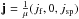 \hbox{$\vec{j}=\frac{1}{\mu}(j_{\rm f}, 0, j_{\rm sp})$}