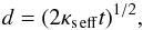 \begin{equation} d=(2 \kse t)^{1/2},\label{thickn} \end{equation}