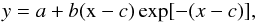 \begin{equation} \label{eq1} {y}=a+b({\rm x}-c)\exp[-({x}-c)], \end{equation}