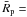 \hbox{$\bar{R}_{\rm p} = $}