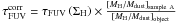 \hbox{$\tau_{\rm FUV}^{\rm corr}=\tau_{\rm FUV}\left(\Sigma_{\rm H}\right)\times\frac{\left[M_{\rm H}/M_{\rm dust}\right]_{\rm sample~A}}{\left[M_{\rm H}/M_{\rm dust}\right]_{\rm object}}$}