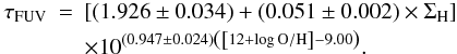 \begin{eqnarray} \tau_{\rm FUV}&=&\left[\left(1.926\pm0.034\right)+\left(0.051\pm0.002\right)\times \Sigma_{\rm H}\right]\notag\\ &&\times10^{\left(0.947\pm0.024\right)\left(\left[12+\log {\rm O/H}\right]-9.00\right)}.\label{eqn:tau-sample-A-XCO-variable-metal} \end{eqnarray}