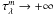 \hbox{$\tau_\lambda^m\rightarrow+\infty$}