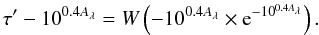 \appendix \setcounter{section}{7} \begin{equation} \tau'-10^{0.4A_\lambda}=W\left(-10^{0.4A_\lambda}\times {\rm e}^{-10^{0.4A_\lambda}}\right). \end{equation}